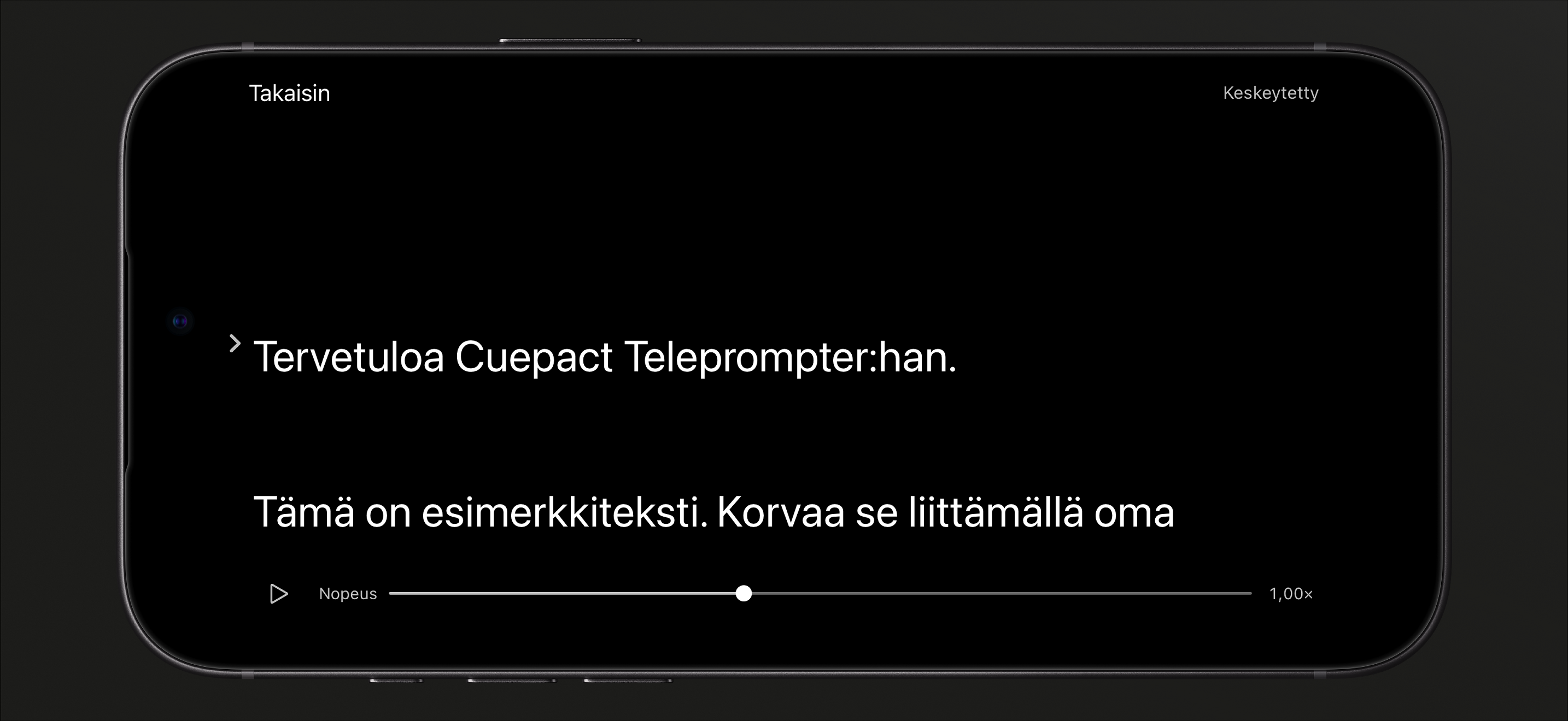 Cuepact Teleprompter iPhonella tauotetussa lukutilassa, jossa näkyvät toistopainike ja nopeussäädin.